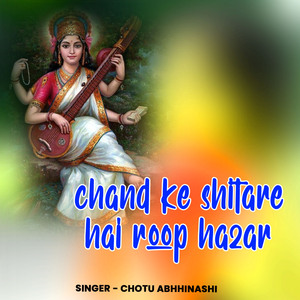 Chand Ke Shitare Hai Roop Hazar