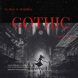GOTHIC (feat. Deadhell)