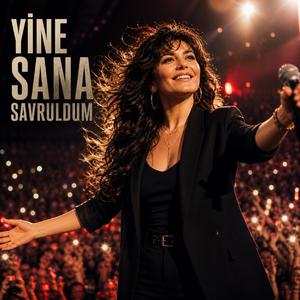 Yine Sana Savruldum (Live)