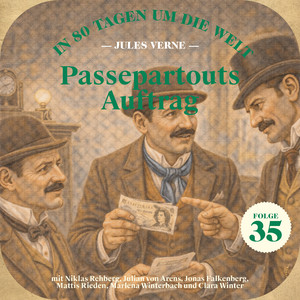 Kapitel 4 - Passepartouts Auftrag (In 80 Tagen um die Welt, Folge 35)