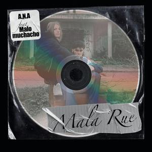Mala Rue (feat. Malo Muchacho)