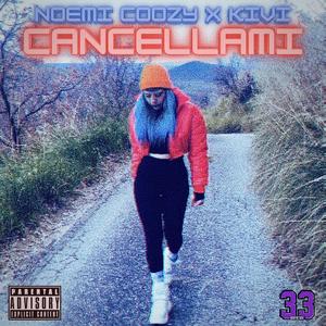 Cancellami (feat. KIVI)