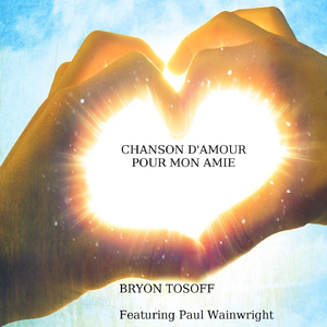 Chanson D'amour Pour Mon Amie (feat. Paul Wainwright)