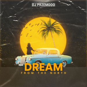 Dream from the North