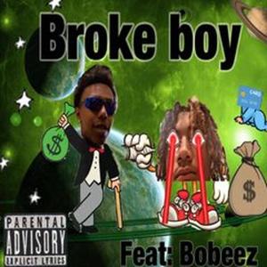 broke boy (feat. Bobeez)