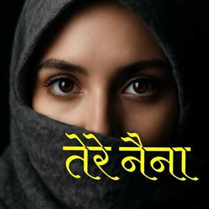 Tere Naina