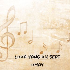 LUKA YANG KU BERI