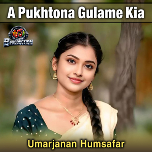 A Pukhtona Gulame Kia