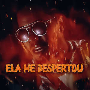 Ela Me Despertou