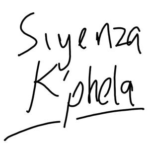 Siyenza k'phela