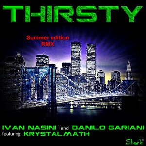 Thirsty (Extended Version Summer Remix)