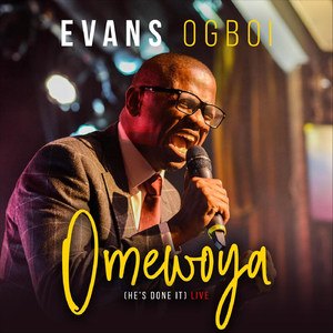 Omewoya (He's Done It) [Live]