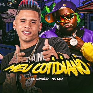 Meu Cotidiano (feat. MC Saci)