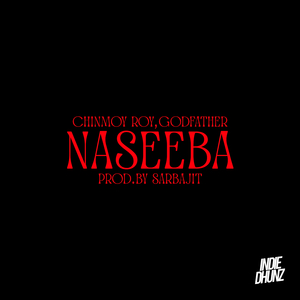 Naseeba (Prod. by Sarbajit)