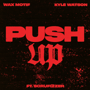 Push Up (feat. Scrufizzer)