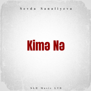 Kimə Nə
