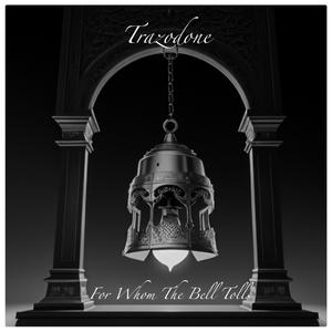 For Whom The Bell Tolls