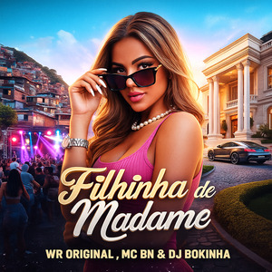 Filhinha de Madame