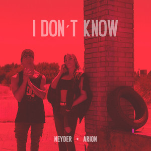 I Don´t Know (feat. Arion)