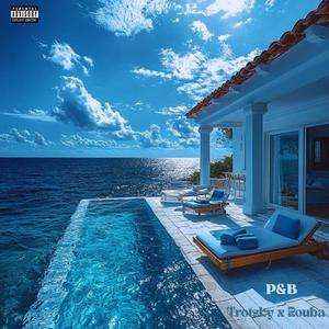 P&B (feat. Rouba)