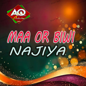 Maa Or Biwi
