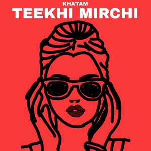 Teekhi Mirchi