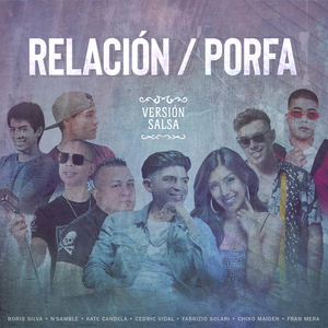 Relación / Porfa (Versión Salsa)