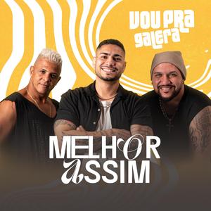 Melhor Assim (feat. ARAÚJO PRODUÇÕES)