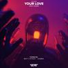 Soar - Your Love (Matt Rysen Remix)