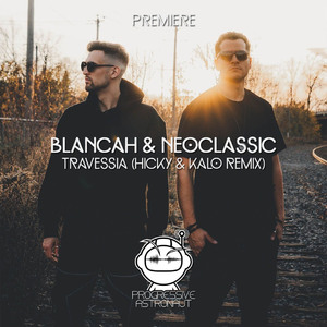 PREMIERE: BLANCAh & NeoClassic - Travessia (Hicky & Kalo Remix) [Movement Recordings]