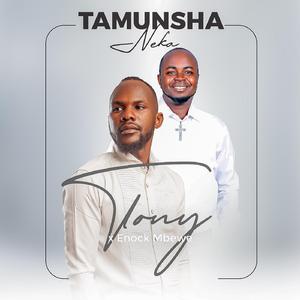 TAMUNSHA NEKA (feat. Enock Mbewe)