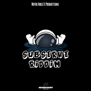 Subserve Riddim