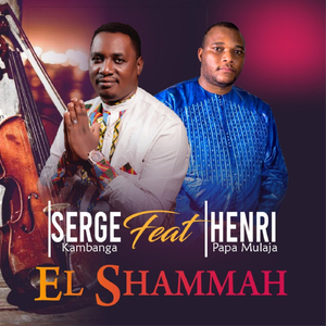 El Shammah (feat. Henri-Papa Mulaja)