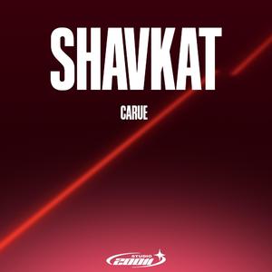 SHAVKAT (feat. Carue)