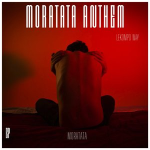 Moratata Anthem