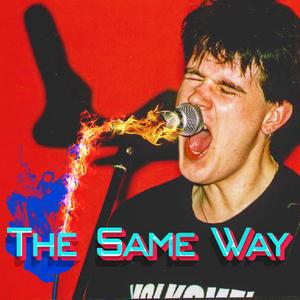 The same Way