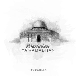 Marhaban Ya Ramadhan