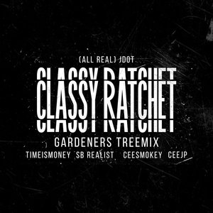 Classy/Ratchet (Gardeners Treemix)
