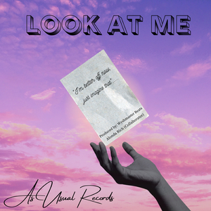 Look At Me (feat. Alonda Rich)