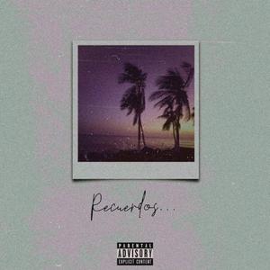 Recuerdos (feat. Alex G & 3ngelux)