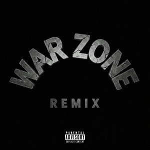 War Zone (Remix)