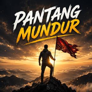 Pantang Mundur (PM)