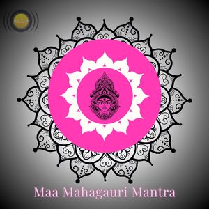 Om Devi Mahagauri Namah ( Maa Mahagauri Mantra / Shlok / Stotra / Jap )