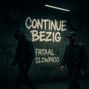 Continu Bezig (feat. Slowmoo)