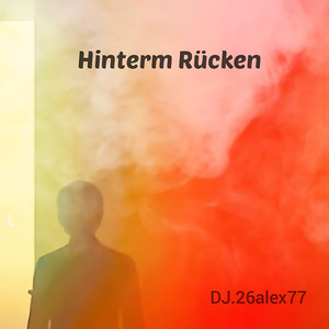 Hinterm Rücken (Radio Edit)