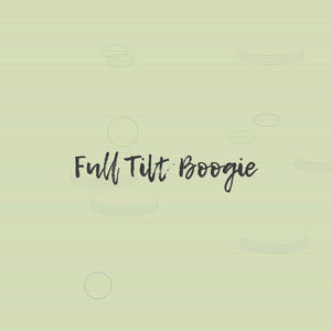 Full Tilt Boogie