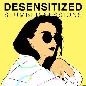 Desensitized