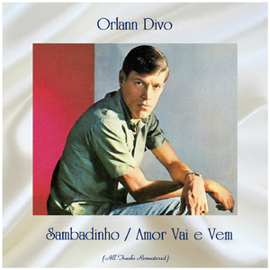 Amor Vai e Vem (Remastered 2019)