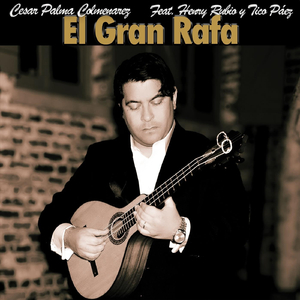 El Gran Rafa (feat. Tico Páez & Henry Rubio)