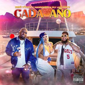 Cada Año (feat. Nandompr & Fly Like Prime)